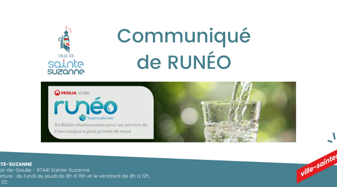 Communiqué RUNÉO : Coupure d’eau le Mardi 22 Février à 8h00